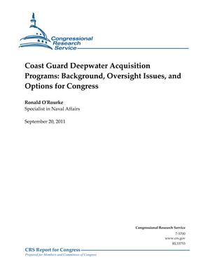 Coast Guard Deepwater Acquisition Programs: Background, Oversight Issues, and Options for Congress