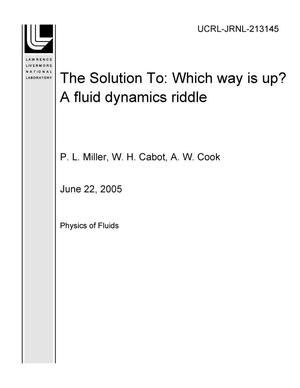 The Solution To: Which way is up? A fluid dynamics riddle