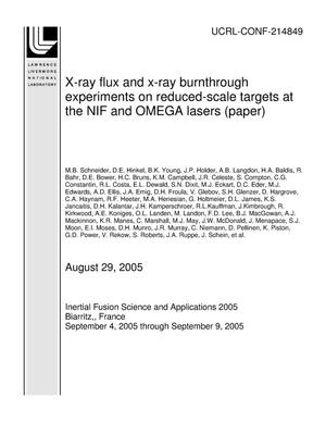 X-ray flux and x-ray burnthrough experiments on reduced-scale targets at the NIF and OMEGA lasers