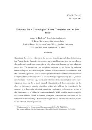 Evidence for a Cosmological Phase Transition on the TeVScale