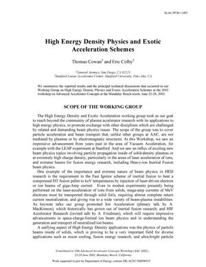 High Energy Density Physics and Exotic Acceleration Schemes