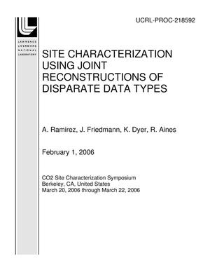 SITE CHARACTERIZATION USING JOINT RECONSTRUCTIONS OF DISPARATE DATA TYPES