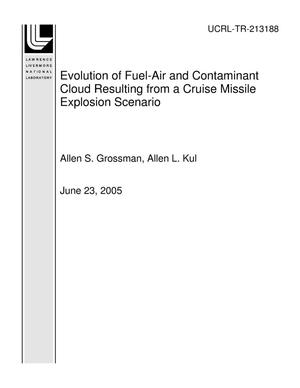 Evolution of Fuel-Air and Contaminant Clouds Resulting from a Cruise Missile Explosion Scenario