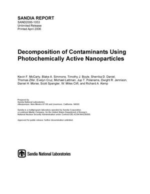 Decomposition of contaminants using photochemically active nanoparticles.