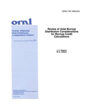 Review of Axial Burnup Distribtion Considerations for Burnup Credit Calculations