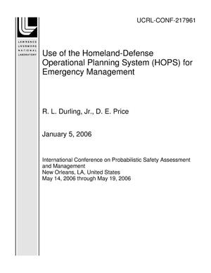 Use of the Homeland-Defense Operational Planning System (HOPS) for Emergency Management