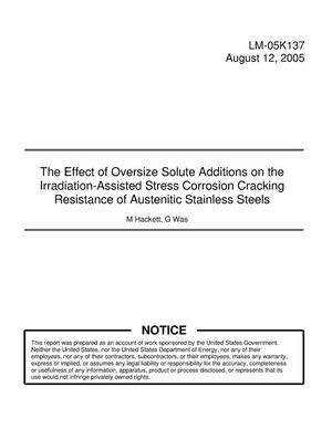 The Effect of Oversize Solute Additions on the Irradiation-Assisted Stress Corrosion Cracking Resistance of Austenitic Stainless Steels