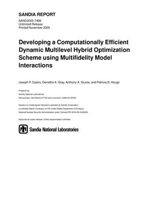 Developing a computationally efficient dynamic multilevel hybrid optimization scheme using multifidelity model interactions.