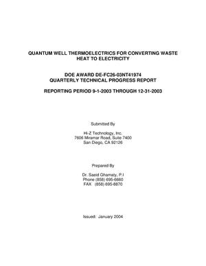 Quantum Well Thermoelectrics for Converting Waste Heat to Electricity Quarterly Report: September-December 2003