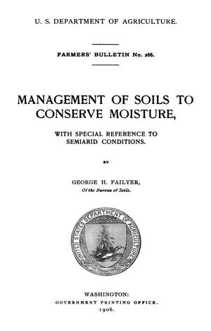 Management of Soils to Conserve MOisture, With Special Reference to Semiarid Conditions