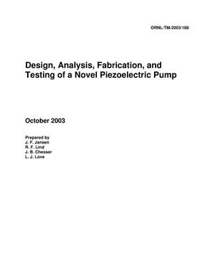 Design, Analysis, Fabrication, and Testing of a Novel Piezoelectric Pump