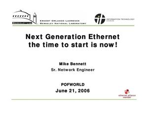 Next Generation Ethernet the time to start is now