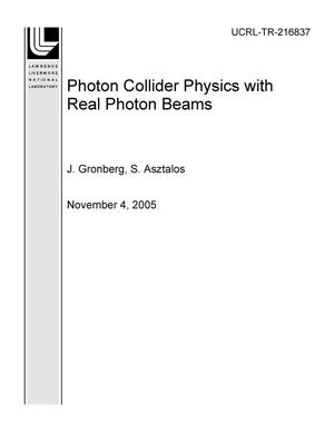 Photon Collider Physics with Real Photon Beams