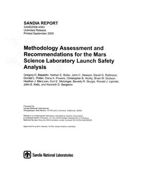 Methodology assessment and recommendations for the Mars science laboratory launch safety analysis.
