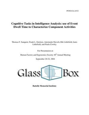 Cognitive tasks in information analysis: Use of event dwell time to characterize component activities