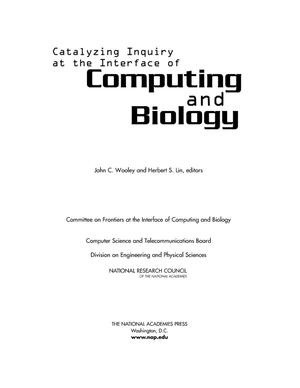 Catalyzing Inquiry at the Interface of Computing and Biology