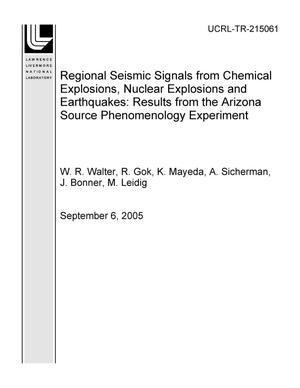 Regional Seismic Signals from Chemical Explosions, Nuclear Explosions and Earthquakes: Results from the Arizona Source Phenomenology Experiment