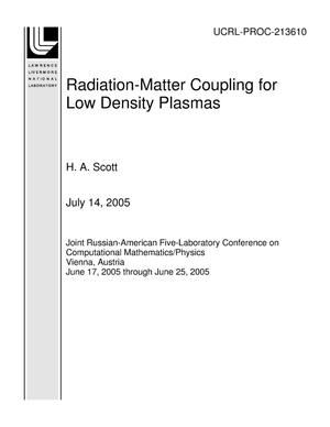 Radiation-Matter Coupling for Low Density Plasmas