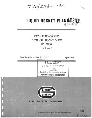 Electrical irradiation test 23/L501 pressure transducers: final test report 1.9.5-2E. Volume II
