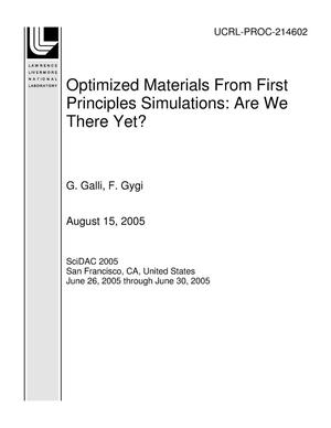 Optimized Materials From First Principles Simulations: Are We There Yet?