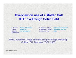 Overview on Use of a Molten Salt HTF in a Trough Solar Fiel\d