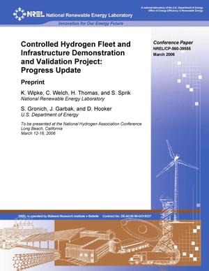 Controlled Hydrogen Fleet and Infrastructure Demonstration and Validation Project: Progress Update; Preprint