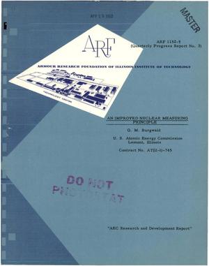 AN IMPROVED NUCLEAR MEASURING PRINCIPLE. Quarterly Progress Report No. 3 Covering the Period from December 1, 1959 to March 1, 1960