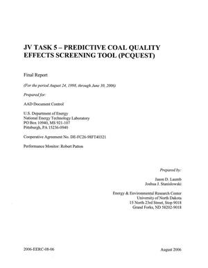 JV TASK - PREDICTIVE COAL QUALITY EFFECTS SCREENING TOOL (PCQUEST)