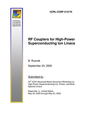 RF Couplers for High Power Superconducting Ion Linacs