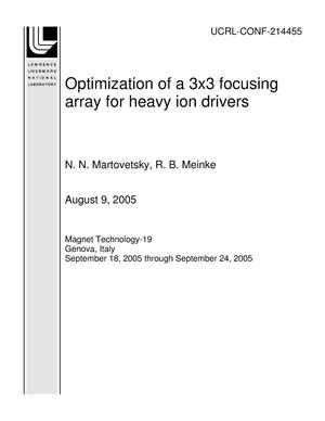 Optimization of a 3x3 focusing array for heavy ion drivers
