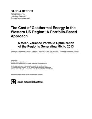 The cost of geothermal energy in the western US region:a portfolio-based approach a mean-variance portfolio optimization of the regions' generating mix to 2013.