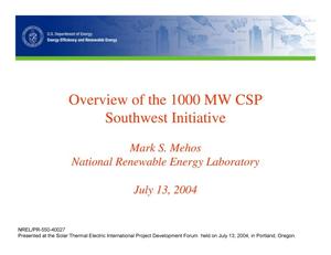 Overview of the 1000 MW CSP Southwest Initiative