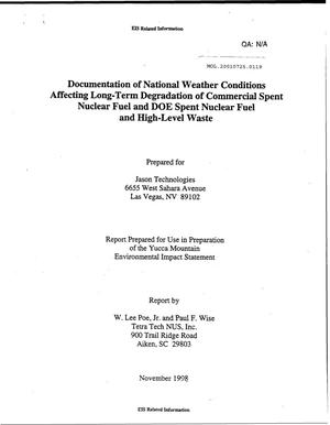 DOCUMENTATION OF NATIONAL WEATHER CONDITIONS AFFECTING LONG-TERM DEGRADATION OF COMMERCIAL SPENT NUCLEAR FUEL AND DOE SPENT NUCLEAR FUEL AND HIGH-LEVEL WASTE