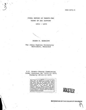 Final report of twenty-two years of AEC support, 1953--1975
