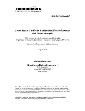 SOME RECENT STUDIES IN RUGHENIUM ELECTROCHEMISTRY AND ELECTROCATALYSIS.