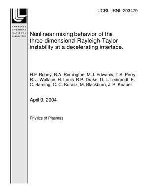 Nonlinear mixing behavior of the three-dimensional Rayleigh-Taylor instability at a decelerating interface.
