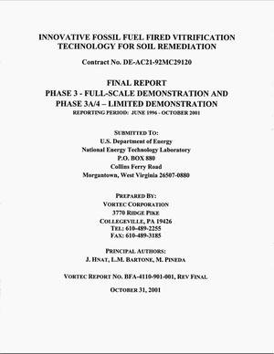 Innovative Fossil Fuel Fired Vitrification Technology for Soil Remediation: Final Report, Phase 3, 3A/4