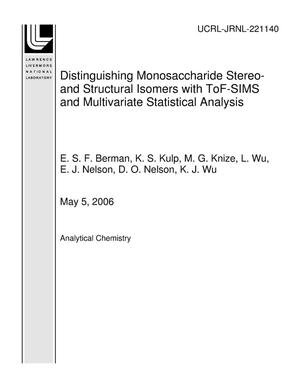 Distinguishing Monosaccharide Stereo- and Structural Isomers with ToF-SIMS and Multivariate Statistical Analysis