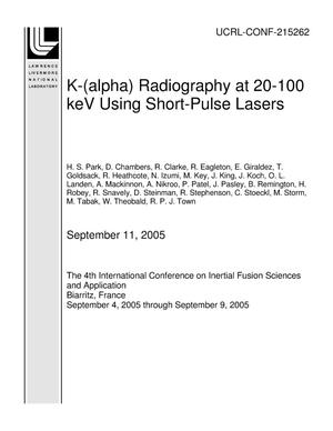 K-(alpha) Radiography at 20-100 keV Using Short-Pulse Lasers