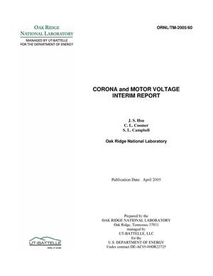 Corona and Motor Voltage Interim Report