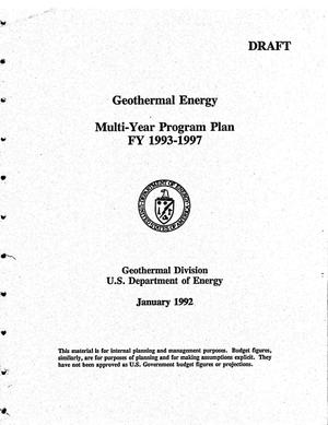 Geothermal Energy Multi-Year Program Plan FY 1993-1997, January 1992, draft