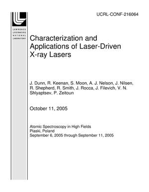 Characterization and Applications of Laser-Driven X-ray Lasers
