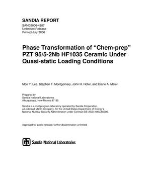 Phase transformation of "chem-prep" PZT 95/5-2Nb HF1035 ceramic under quasi-static loading conditions.