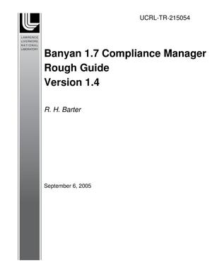 Banyan 1.7 Compliance Manager Rough Guide Version 1.4