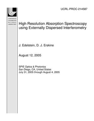High Resolution Absorption Spectroscopy using Externally Dispersed Interferometry