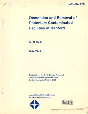 Demolition and removal of plutonium-contaminated facilities at Hanford
