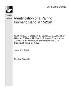 Identification of a Pairing Isomeric Band in 152Sm