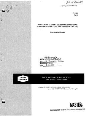 Nerva Fuel Element Development Program Summary Report - July 1966 through June 1972 Impregnation Studies