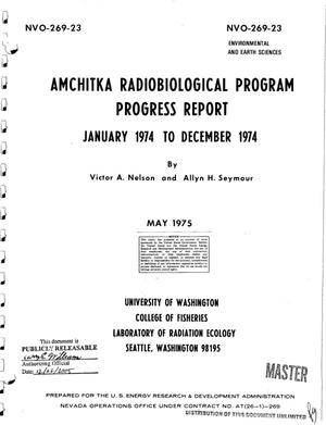 Amchitka radiobiological program progress report, January 1974--December 1974