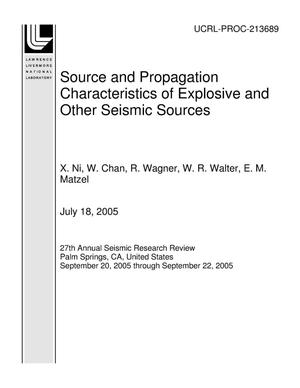 Source and Propagation Characteristics of Explosive and Other Seismic Sources